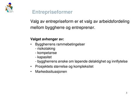 entrepriseformer|Valg av entreprisemodell .